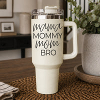 Mommy Bro 40oz